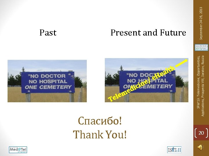 icin d me le Te Спасибо! Thank You! /e e H h alt e