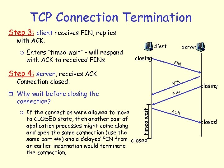 Connection terminal. TCP connect. Connection terminated.
