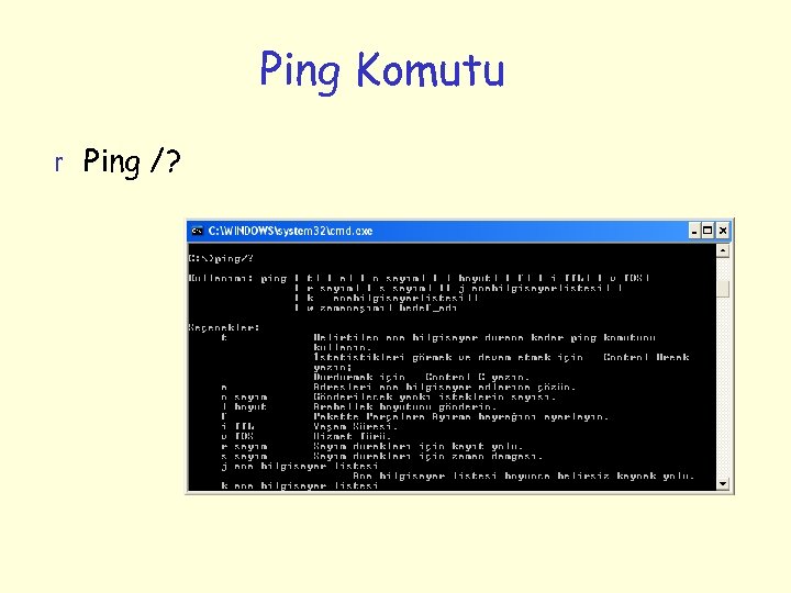 Ping Komutu r Ping /? 