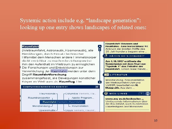 Systemic action include e. g. “landscape generation”: looking up one entry shows landscapes of