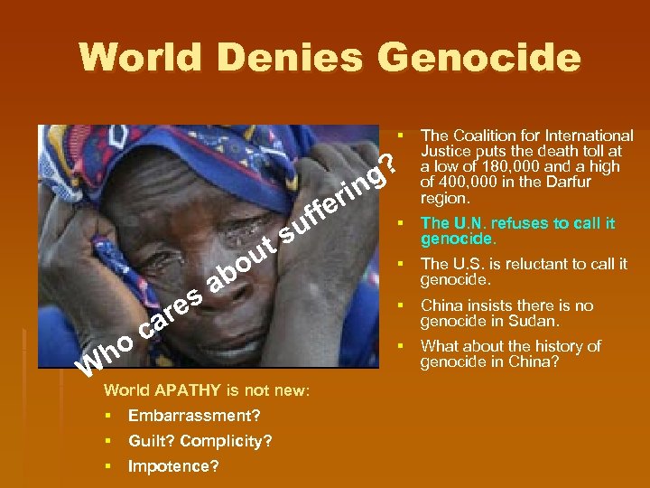 World Denies Genocide § g? in ab es r ut o su ca o