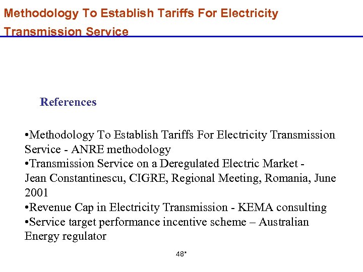 Methodology To Establish Tariffs For Electricity Transmission Service References • Methodology To Establish Tariffs