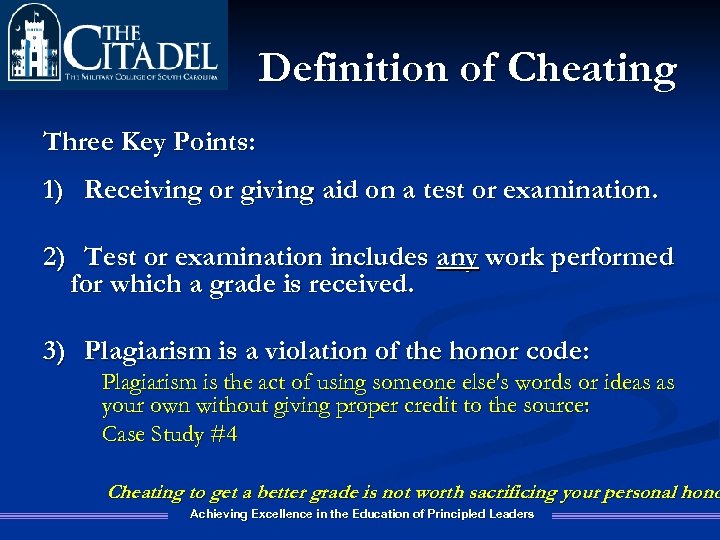 Definition of Cheating Three Key Points: 1) Receiving or giving aid on a test