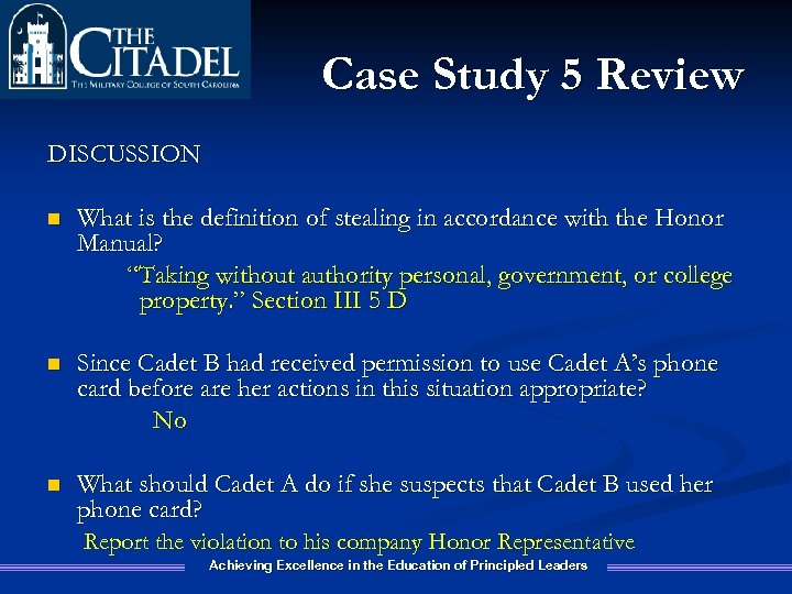 Case Study 5 Review DISCUSSION n What is the definition of stealing in accordance