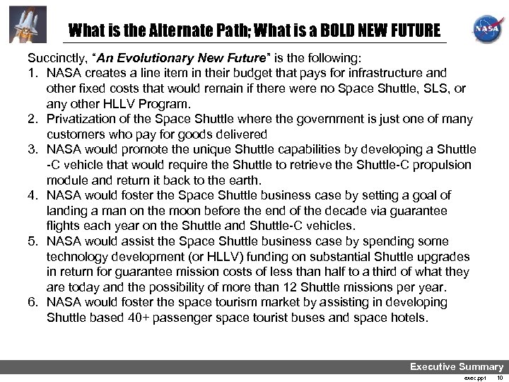 What is the Alternate Path; What is a BOLD NEW FUTURE Succinctly, “An Evolutionary