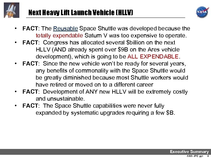 Next Heavy Lift Launch Vehicle (HLLV) • FACT: The Reusable Space Shuttle was developed