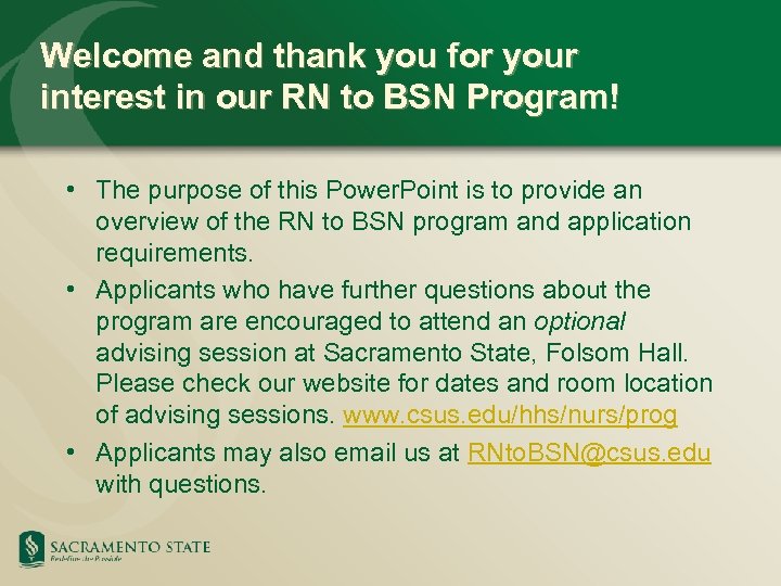 Welcome and thank you for your interest in our RN to BSN Program! •