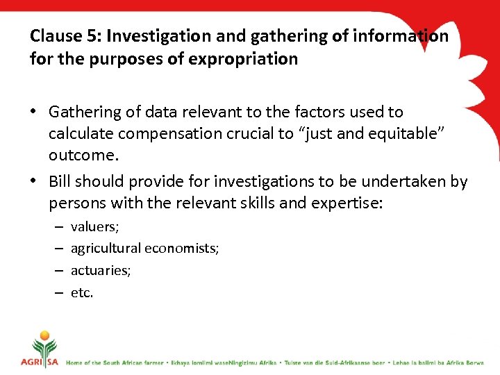 Clause 5: Investigation and gathering of information for the purposes of expropriation • Gathering