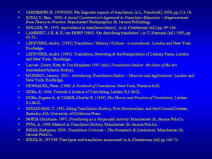  • • • • JAKOBSON; R. 1959/2000. 'On linguistic aspects of translation', in