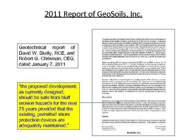2011 Report of Geo. Soils, Inc. Geotechnical report of David W. Skelly, RCE, and
