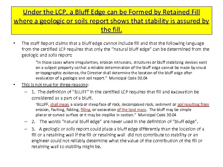 Under the LCP, a Bluff Edge can be Formed by Retained Fill where a