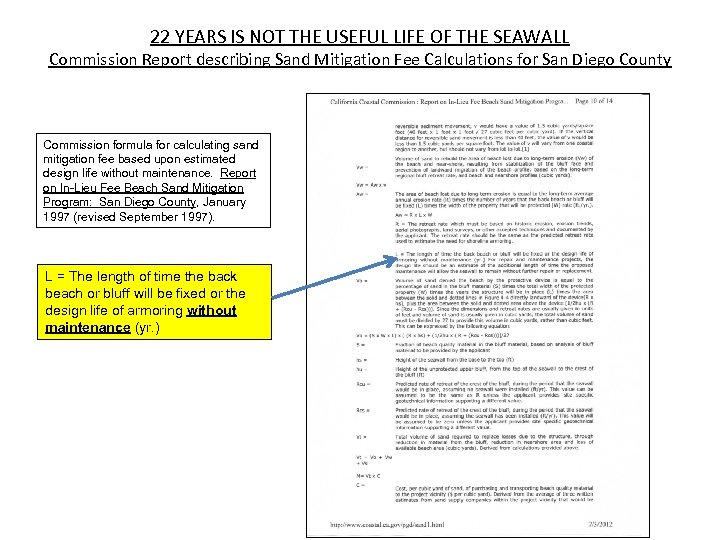 22 YEARS IS NOT THE USEFUL LIFE OF THE SEAWALL Commission Report describing Sand