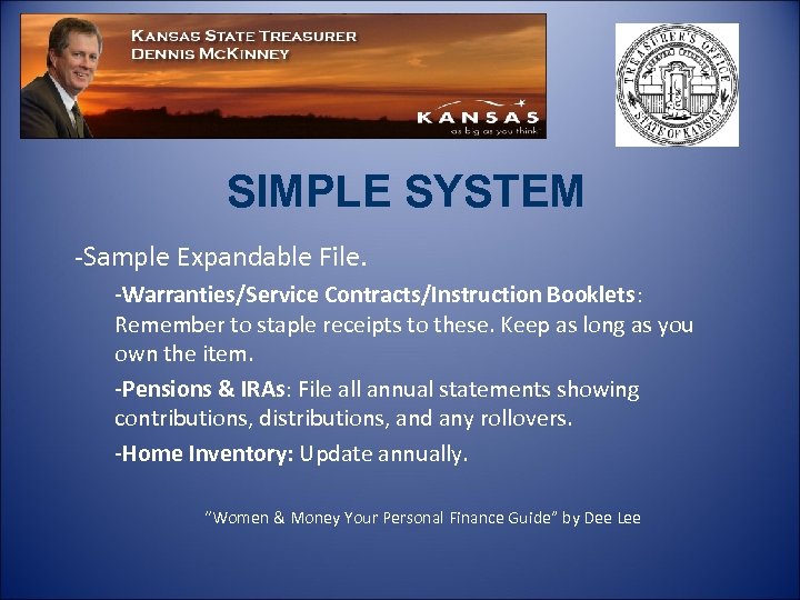 SIMPLE SYSTEM -Sample Expandable File. -Warranties/Service Contracts/Instruction Booklets: Remember to staple receipts to these.
