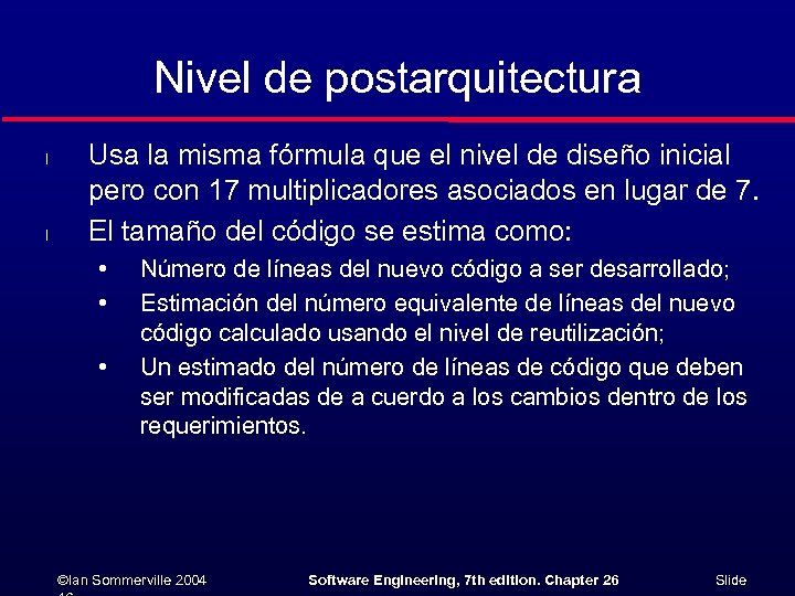 Nivel de postarquitectura l l Usa la misma fórmula que el nivel de diseño