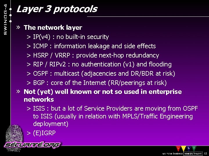 Layer 3 protocols » The network layer > IP(v 4) : no built-in security