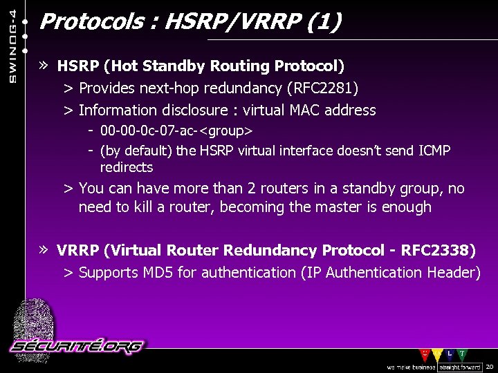 Protocols : HSRP/VRRP (1) » HSRP (Hot Standby Routing Protocol) > Provides next-hop redundancy