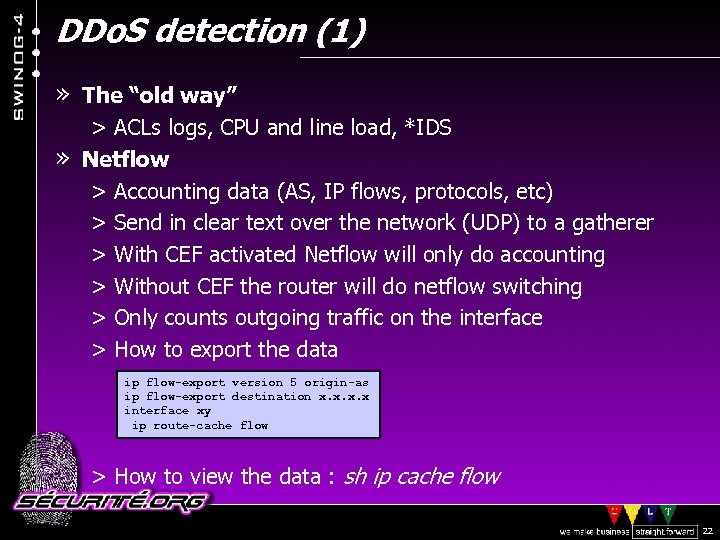 DDo. S detection (1) » The “old way” > ACLs logs, CPU and line