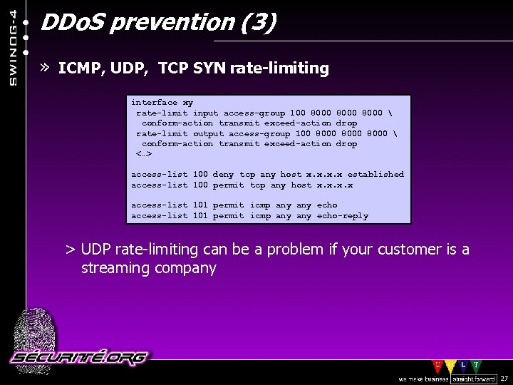 DDo. S prevention (3) » ICMP, UDP, TCP SYN rate-limiting interface xy rate-limit input