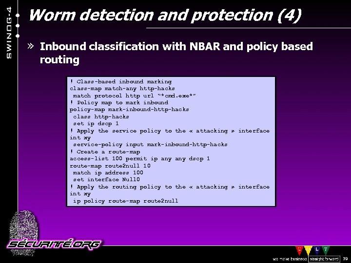 Worm detection and protection (4) » Inbound classification with NBAR and policy based routing