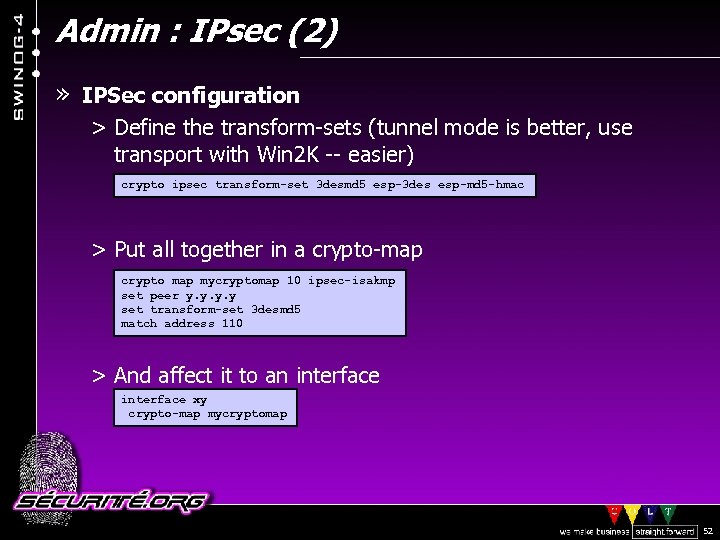 Admin : IPsec (2) » IPSec configuration > Define the transform-sets (tunnel mode is