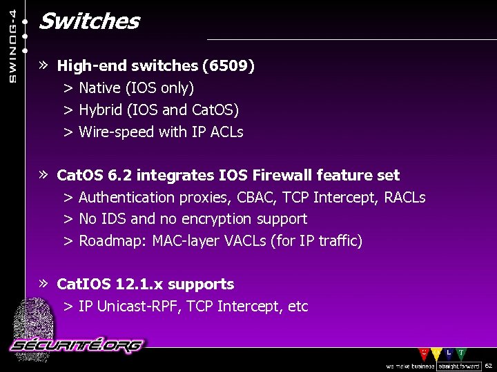 Switches » High-end switches (6509) > Native (IOS only) > Hybrid (IOS and Cat.