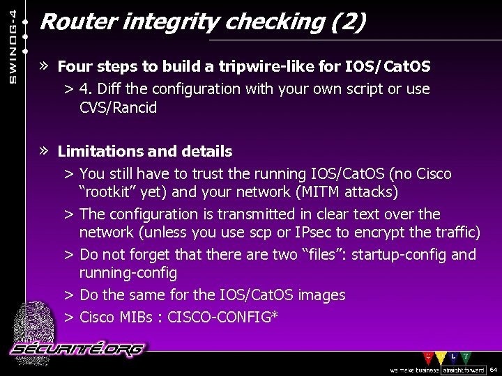 Router integrity checking (2) » Four steps to build a tripwire-like for IOS/Cat. OS