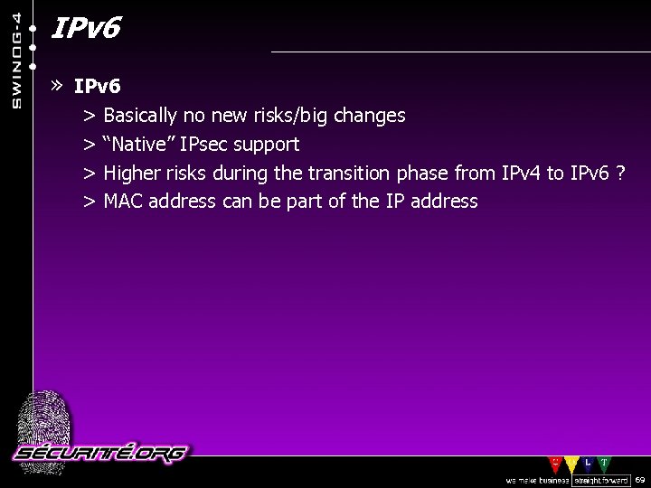 IPv 6 » IPv 6 > Basically no new risks/big changes > “Native” IPsec