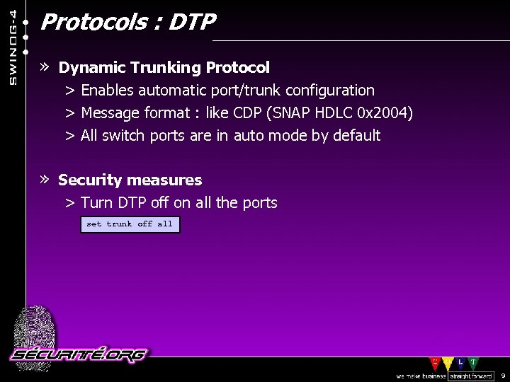 Protocols : DTP » Dynamic Trunking Protocol > Enables automatic port/trunk configuration > Message