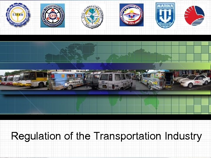 Regulation of the Transportation Industry 