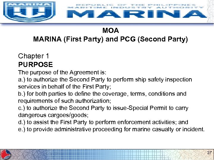 MOA MARINA (First Party) and PCG (Second Party) Chapter 1 PURPOSE The purpose of