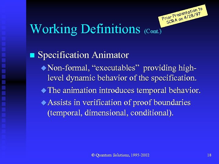 Working Definitions (Cont. ) n n to tatio 97 n / rese ior P