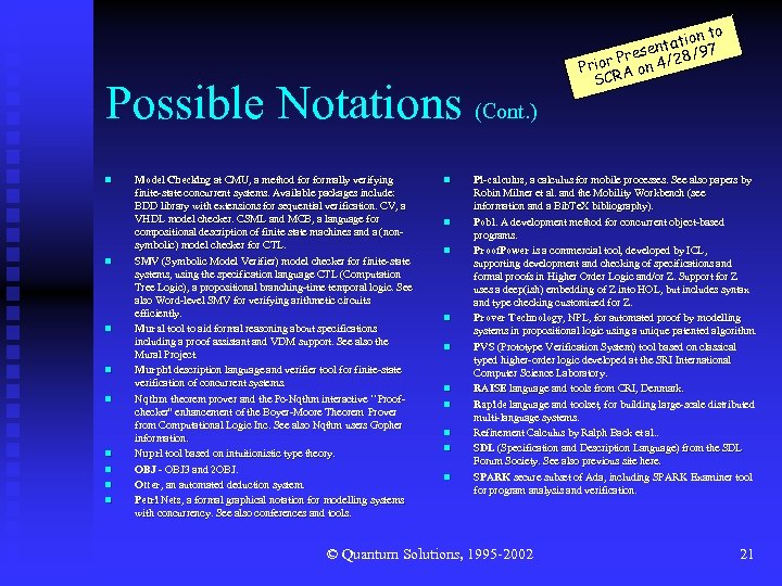 Possible Notations (Cont. ) n n n n n Model Checking at CMU, a