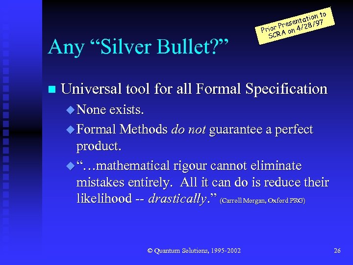 Any “Silver Bullet? ” n n to tatio 97 n / rese ior P