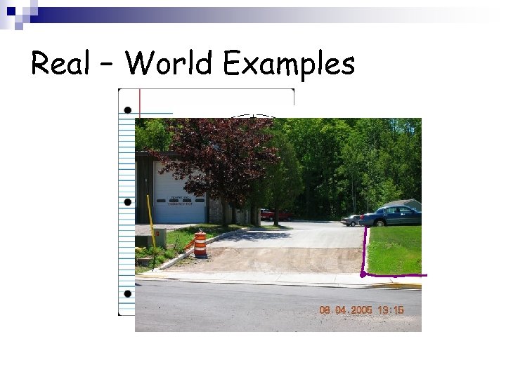 Real – World Examples 