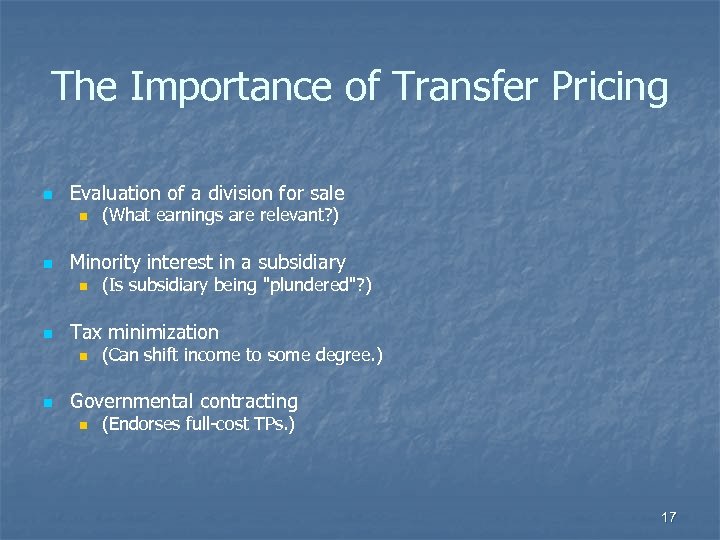 The Importance of Transfer Pricing n Evaluation of a division for sale n n