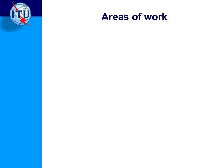 Areas of work 