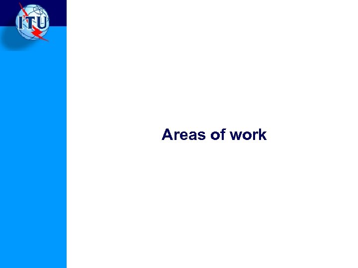 Areas of work 