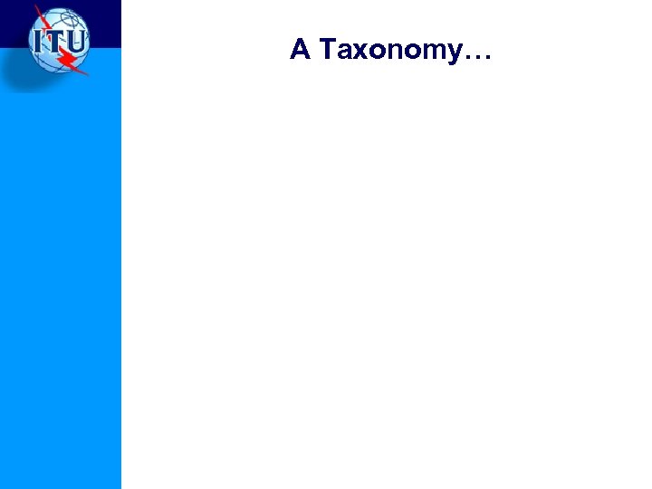 A Taxonomy… 