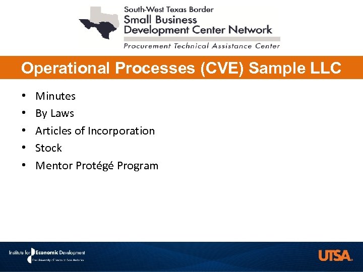 Operational Processes (CVE) Sample LLC • • • Minutes By Laws Articles of Incorporation