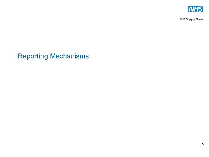 Reporting Mechanisms 14 