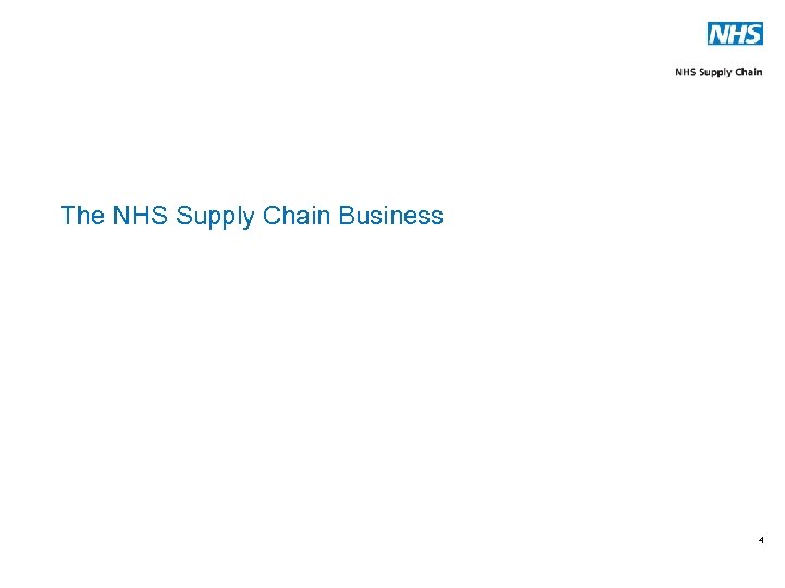 The NHS Supply Chain Business 4 