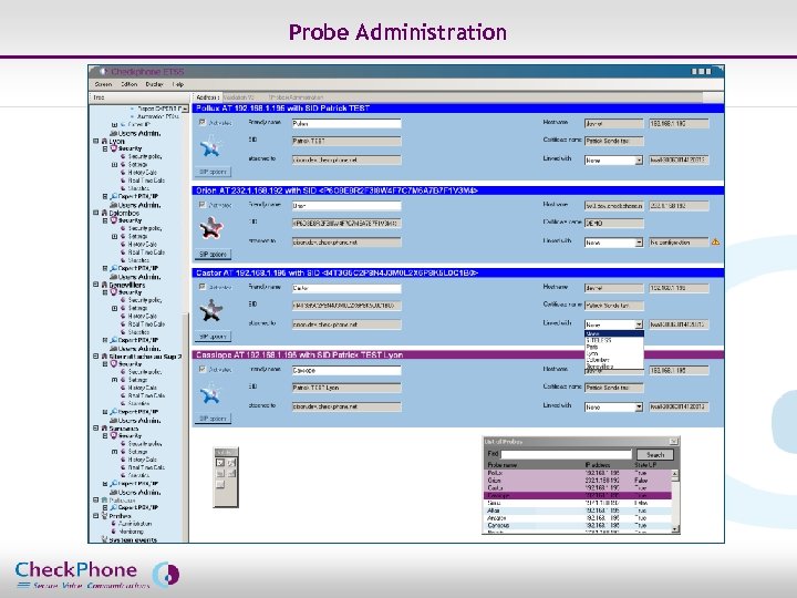 Probe Administration Page 31 CHECKPHONE_PPT_131205_FR. ppt 