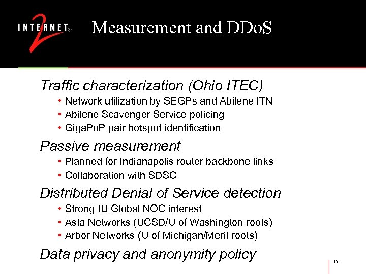 Measurement and DDo. S Traffic characterization (Ohio ITEC) • Network utilization by SEGPs and