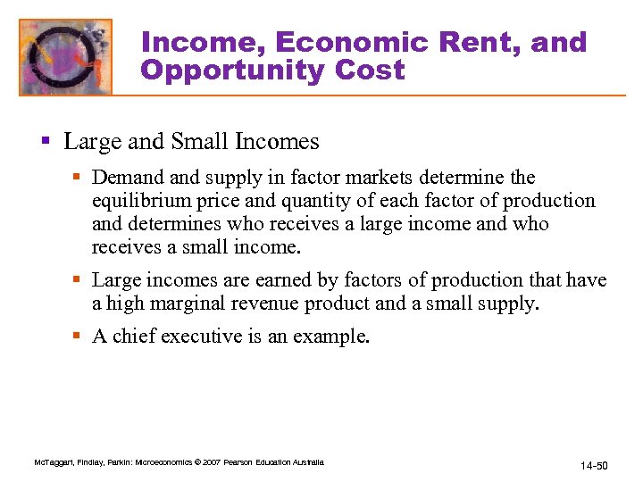 Income, Economic Rent, and Opportunity Cost § Large and Small Incomes § Demand supply