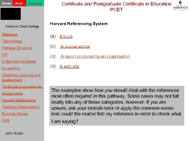 Home Back Forward Yorkshire Coast College Welcome Certificate and Postgraduate Certificate in Education PCET