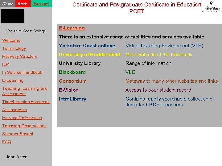 Home Back Forward Yorkshire Coast College Welcome Certificate and Postgraduate Certificate in Education PCET