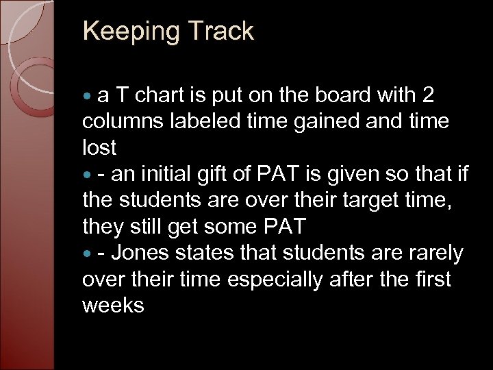 Keeping Track a T chart is put on the board with 2 columns labeled