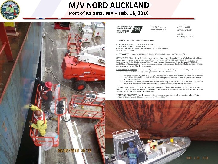 M/V NORD AUCKLAND Port of Kalama, WA – Feb. 18, 2016 