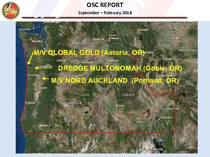 OSC REPORT September – February 2016 M/V GLOBAL GOLD (Astoria, OR) DREDGE MULTONOMAH (Goble,