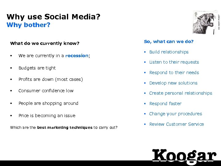 Why use Social Media? Why bother? What do we currently know? § We are